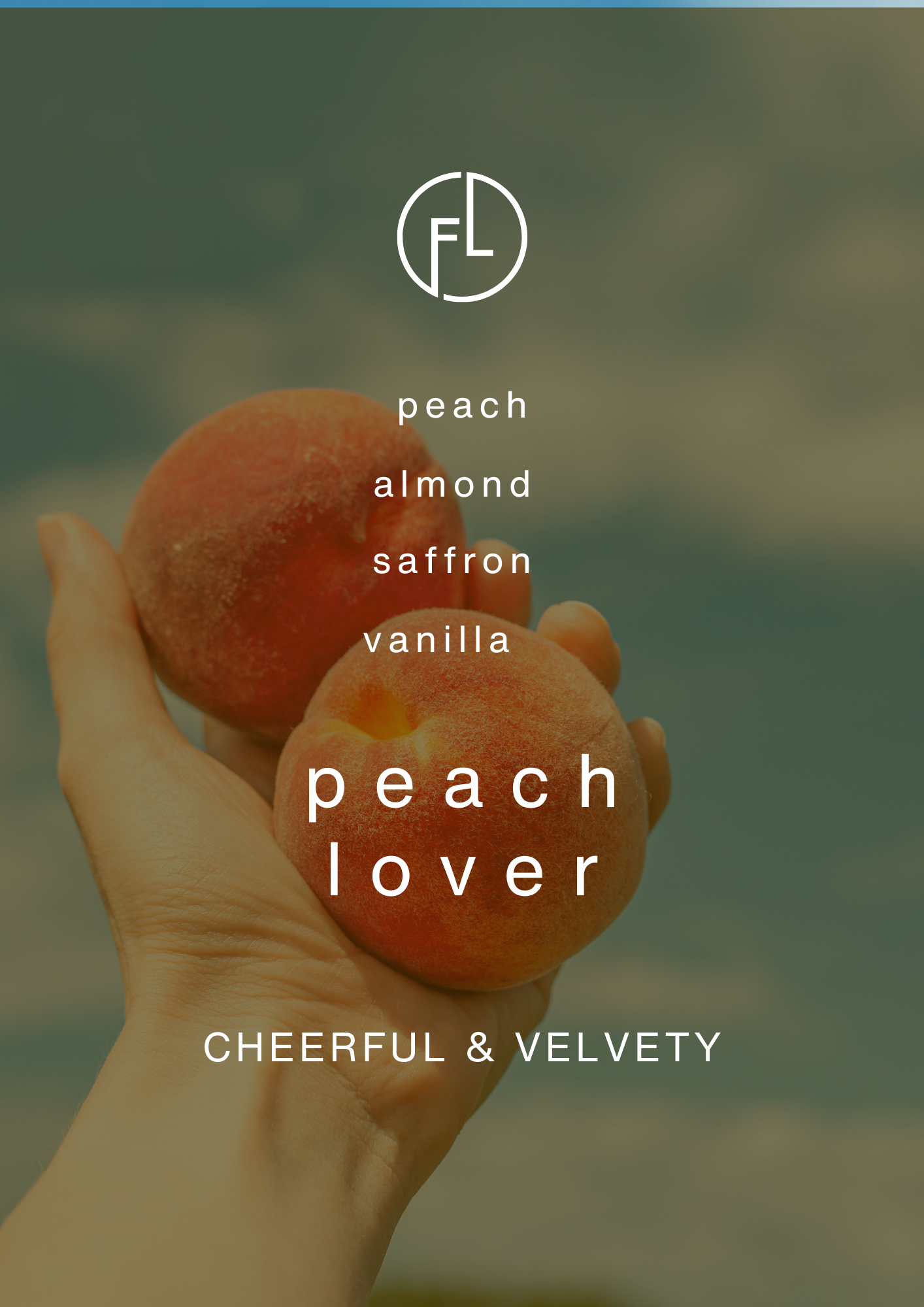 Festive Peach (fruity with hint of vanilla)