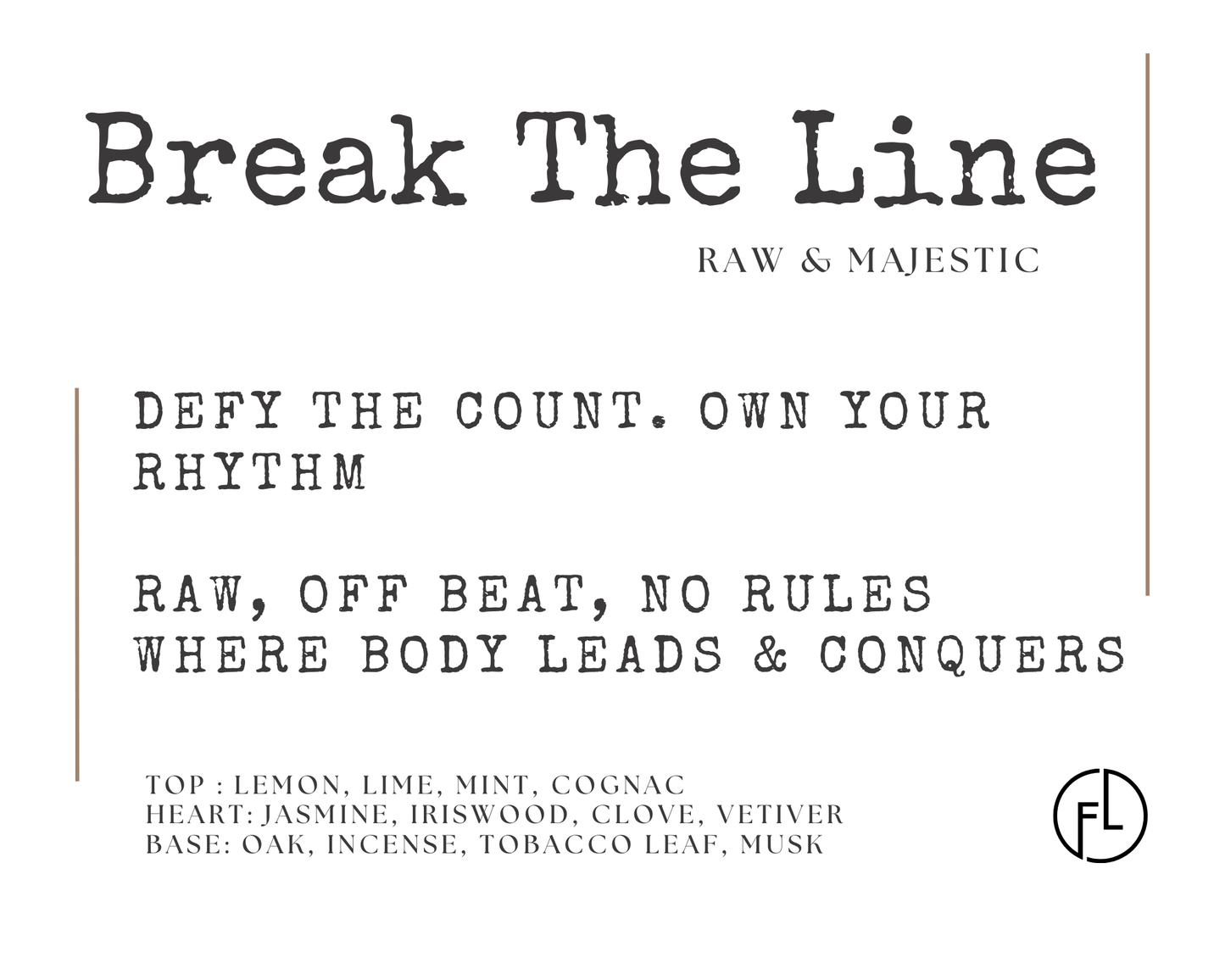 Break The Line (Raw & Majestic)